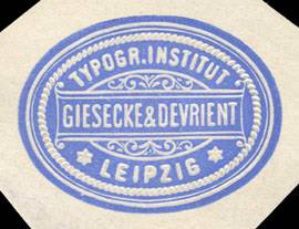 Typographische Institut Giesecke & Devrient - Leipzig