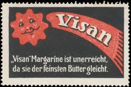 Visan Margarine ist unerreicht, da sie der feinsten Butter gleicht.