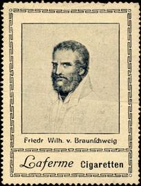 Friedrich Wilhelm Von Braunschweig