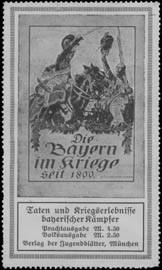 Die Bayern im Kriege seit 1800