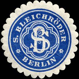 S. Bleichröder - Berlin