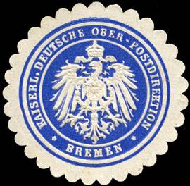 Kaiserliche Deutsche Ober - Postdirektion - Bremen