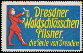 Dresdner Waldschlösschen Pilsner die Perle von Dresden