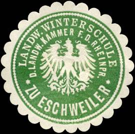 Landwirtschaftliche Winterschule zu Eschweiler der Landwirtschaftskammer für die Rheinprovinz