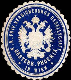 Kaiserlich Königlich Private Versicherungs Gesellschaft Oesterr. Phoenix in Wien