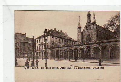 Alt-Berlin Mitte graue Kloster Grunertstraße ca 1910
