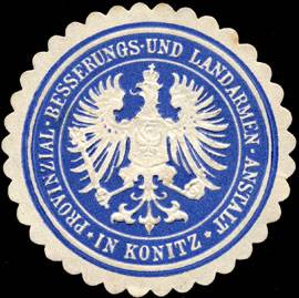 Provinzial - Besserungs - und Landarmen - Anstalt in Konitz
