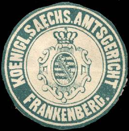Koeniglich sächsisches Amtsgericht Frankenberg