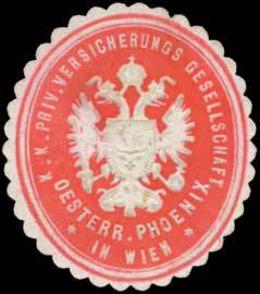 K.K. priv. Versicherungsgesellschaft Österreichischer Phönix in Wien