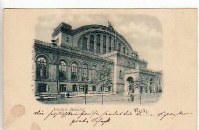 Berlin Kreuzberg Anhalter Bahnhof ca 1900