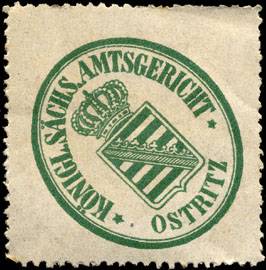 Königlich Sächsische Amtsgericht - Ostritz