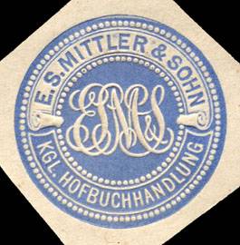 Königliche Hof - Buchhandlung E. S. Mittler & Sohn