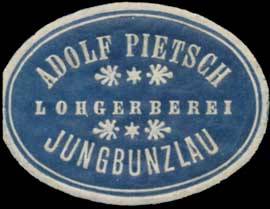 Adolf Pietsch Lohgerberei