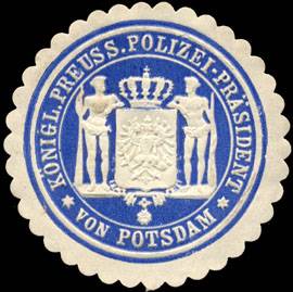 Königlich Preussischer Polizei - Präsident von Potsdam