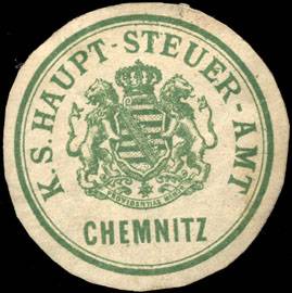 Königlich sächsische Haupt - Steuer - Amt - Chemnitz