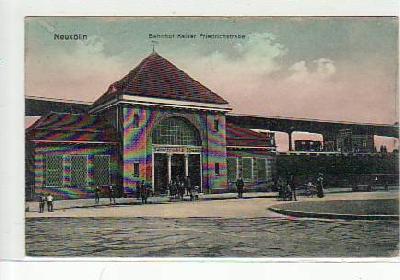 Berlin Neukölln Bahnhof Kaiser Friedrichstraße ca 1915