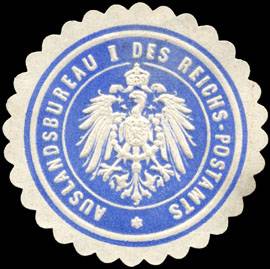 Auslandsbureau I des Reichs - Postamts