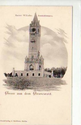 Berlin Grunewald Kaiser Wilhelm Turm ca 1900