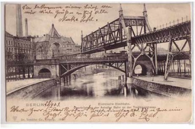 Berlin Kreuzberg Elektrische Hochbahn auf Brücke 1903