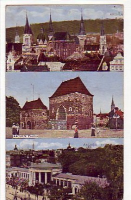 Aachen 3 Ansichten von 1916