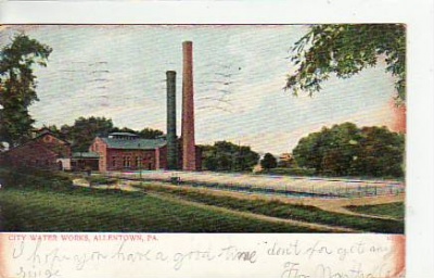 Allentown Pennsylvania City Water 1908