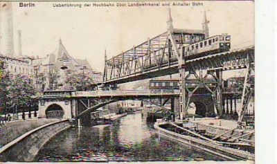 Berlin Kreuzberg Hochbahn Landwehrkanal ca 1915