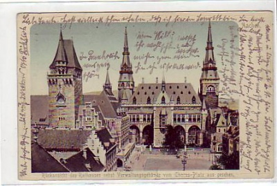 Aachen Rathaus vom Chorus-Platz ca 1905