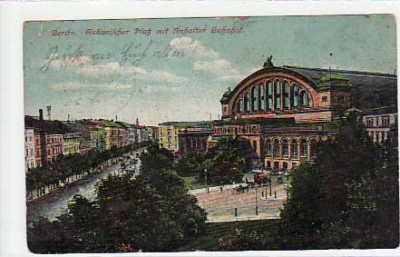 Berlin Kreuzberg Anhalter Bahnhof 1912