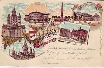 Mainz , alte Ansichtskarten , Litho von 1899
