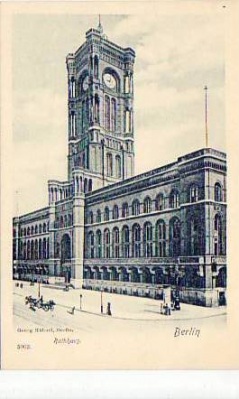 Berlin Mitte Rathaus ca 1900
