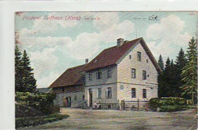 Altenau im Harz Försterei Torfhaus 1910