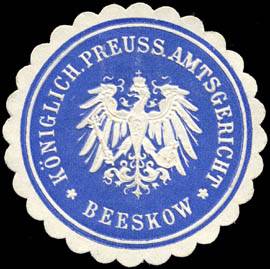 Königlich Preussisches Amtsgericht - Beeskow