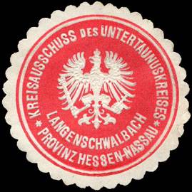 Kreisausschuss des Untertaunuskreises Langenschwalbach - Provinz Hessen - Nassau