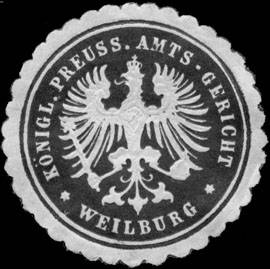 Königlich Preussisches Amts - Gericht - Weilburg