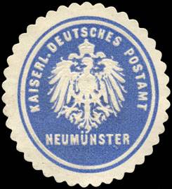 Kaiserlich Deutsches Postamt - Neumünster