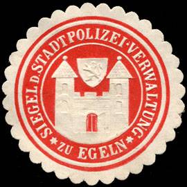 Siegel der Stadtpolizei - Verwaltung zu Egeln