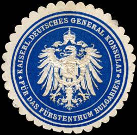 Kaiserlich Deutsches General Konsulat für das Fürstenthum Bulgarien