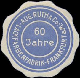60 Jahre Lackfarbenfabrik Aug. Ruth & Co.