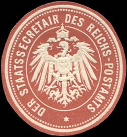 Der Staatssecretair des Reichs - Postamts