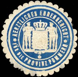 Aerztliches Ehrengericht für die Provinz Pommern