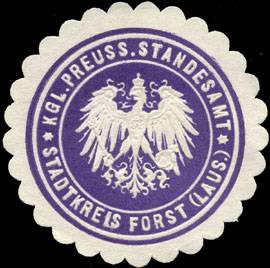 Königlich - Preussisches Standesamt Stadtkreis Forst - Lausitz