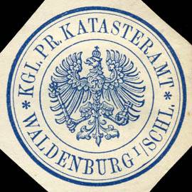 Königlich Preussische Katasteramt - Waldenburg in Schlesien