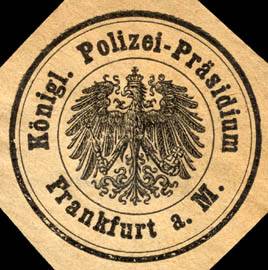 Königliche Polizei - Präsidium - Frankfurt am Main