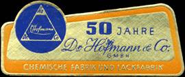 50 Jahre Dr. Hofmann & Co. Chemische Fabrik und Lackfabrik