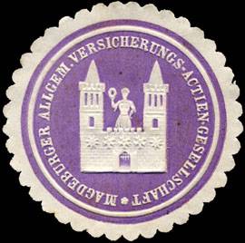 Magdeburger Allgemeine Versicherungs - Actien - Gesellschaft