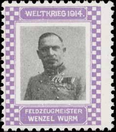 Feldzeugmeister Wenzel Wurm