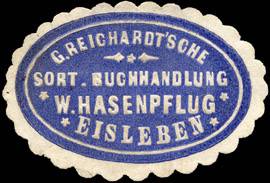 G. Reichardtsche Sortiments Buchhandlung W. Hasenpflug - Eisleben