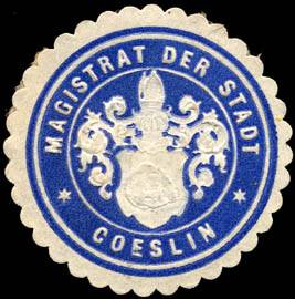 Magistrat der Stadt - Coeslin