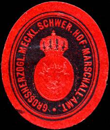 Grossherzoglich Mecklenburg - Schwerinische Hof - Marschall - Amt