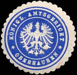 Königliche Amtsgericht - Oberhausen